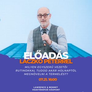   Milyen egyszerű vezetői rutinokkal tudod akár holnaptól megnövelni a termelést?